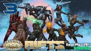 Rifts for Savage Worlds Kickstarter Countdown (3/3)