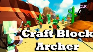 Craft Blocky Archer (Gameplay Android)