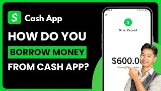 How Do You Borrow Money From Cash App !