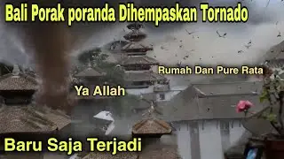 Bali Porak Poranda! Badai Angin Tornado Sapu Gianyar Bali Hari Ini, Warga Panik Mencari Perlindungan