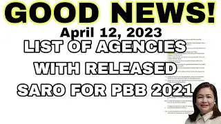 Good news! List of Agencies with released SARO for PBB 2021 (April 12, 2023).