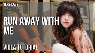 How to play Run Away With Me by Carly Rae Jepsen on Viola (Tutorial)