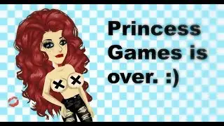 #PrincessGamesIsOver l Coolgirl3682 l