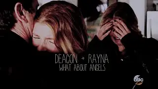 what about angels | deacon + rayna