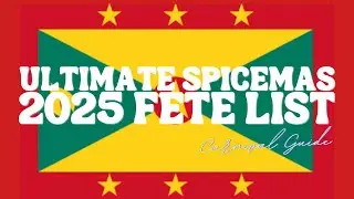 Ultimate Spicemas 2025 Fete List | Carnival Guide