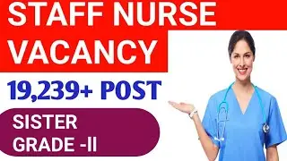STAFF NURSE VACANCY 2022- LATEST STAFF NURSE RECRUITMENT - BSC/GNM - APPLY NOW