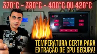 QUAL TEMPERATURA DEVO USAR PRA REMOVER CPU DE PLACAS DE CELULARES.