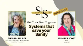 Get Your Sh*t Together Systems that save your Sanity Pt. 2 | Stuck 2 Scaling