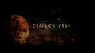 CHARLIE'S FARM (2014) [OPENING CREDITS]
