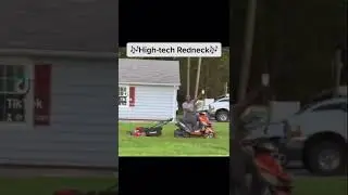 🎶High-tech Redneck🎶