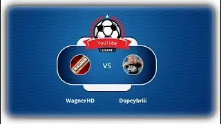 YOUTUBE LEAGUE GAME 5 - WagnerHD vs Dopeybriii