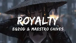TYAGIFY MUSIC - egzod & maestro chives - royalty (ft. neoni) male version slowed