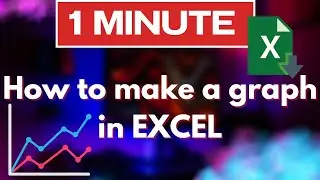 How to make a graph in EXCEL