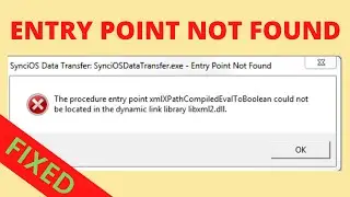 [FIXED] Entry Point Not Found Dynamic Link Library | Windows 10 \ 8 \ 7
