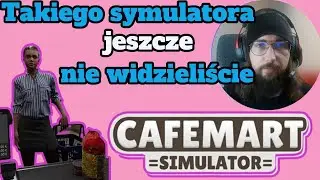 Cafemart Simulator PL #1 - Symulator kawiarni i marketu w jednym!