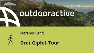Wanderung im Meraner Land: Drei-Gipfel-Tour
