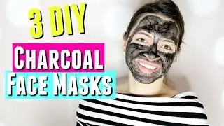 3 DIY Charcoal Masks for Acne, Anti-Aging, Pore Minimizing, & more! DIY Ultimate Charcoal Mask