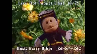 Live Hot Puppet Chat - Barry Bible (FULL EPISODE)