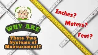 Why Are There Two Systems of Measurement? Exploring Metric Vs. Imperial