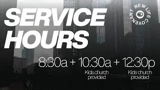 New Life Covenant - HP Campus | 8:30am Service