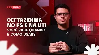 CEFTAZIDIMA: quando prescrever e como usar com seguran&ccedil;a no PS e na UTI | Dr. Rafael