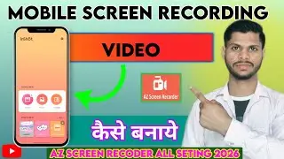 How to Make Screen Recording Video for YouTube 2026 | AZ Screen Record All Setting 2026 