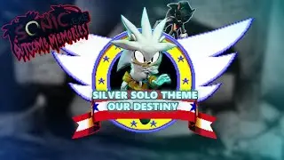 Silver Solo Theme - OUR DESTINY | Outcome Memories V0.2