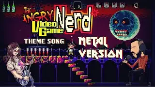 The Angry Video Game Nerd: Theme Song METAL Version 🕹️ AVGN Deluxe 🤘
