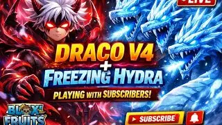 Blox Fruits LIVE 🔥 Draco V4 Awakening + Freezing Hydra | With Subscribers || Omegaxplayzz #live