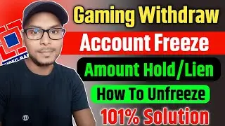 Online Gaming App Se Paisa Withdrawal Kiya || Account Freeze Cyber Crime || How To Unfreeze Account 