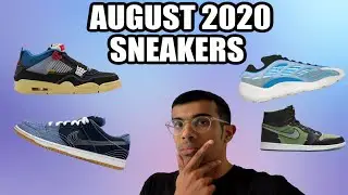 AUGUST 2020 SNEAKER RELEASES - RESELL PREDICTIONS