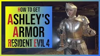 Resident Evil 4 Remake: How to get Ashley's Armor Suit (with Showcase)