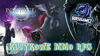 KUCYKOWE MMO RPG - PonyAge: Chronicles #1
