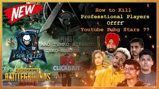 HOW TO KILL A PRO PLAYER OR YOUTUBE GAMER ??? ft. SCOUT {BEFAKE AND BUNTY} (tips and tricks -2)