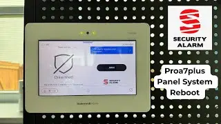 Proa7plus Panel System Reboot | Security Alarm | Southern and Central Illinois