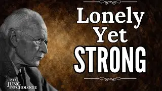 Alone but Unstoppable The Hidden Strength of Empaths No One Sees  Carl Jung