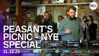 Brixton Radio Presents: PEASANT'S PICNIC  - NYE SPECIAL 31 12 25