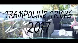 Trampoline Tricks 2017