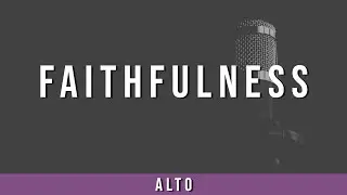Faithfulness l Alto Guide