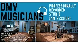 DMV Musicians - Professionally Recorded Studio Jam Session