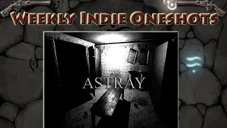 Weekly Indie Oneshots 'Astray'