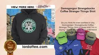 Demogorgon Strangebucks Coffee Stranger Things Shirt