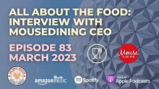 All About the Food: Interview with MouseDining CEO