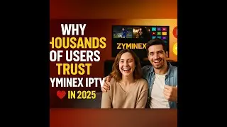 Why Thousands of Users Trust Zyminex IPTV in 2025 ❤️ | Honest Review