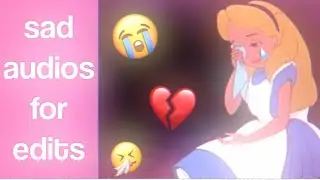 SAD Audios For Edits YOU NEED #2