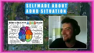 Selfmade About ADHD Situation 👀
