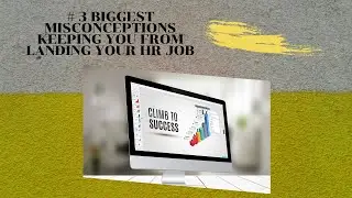 #3 Biggest misconceptions keeping you from your HR job. Let us chat  