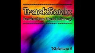 TrackSonix | Production Music Library Vol.1 (Full Album)