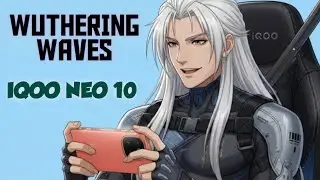 BANTAI IQOO NEO 10 MAIN WUTHERING WAVES 🥳