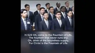 Oh, come to the Fountain of Life/ H-523 ( Full Time training in Anaheim Graduation Spring 2024